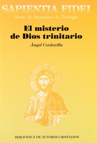 Libro El Misterio De Dios Trinitario - Cordovilla Perez, Ang