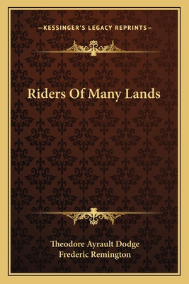 Libro Riders Of Many Lands - Dodge, Theodore Ayrault