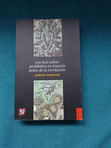 Los Best Sellers Prohibidos Francia Antes De La Revolución (Usado)