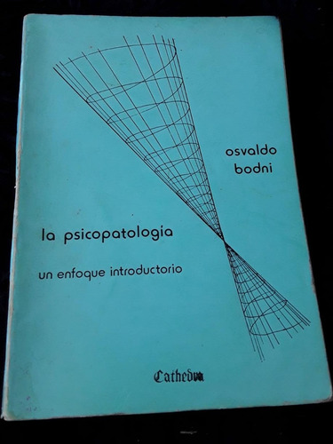 La Psicopatología = Un Informe Introductorio | O. Bodni (Usado)