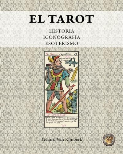 Libro: El Tarot: Historia, Iconografía, Esoterismo (spanish