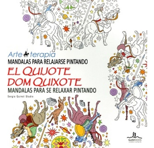Mandalas Para Relajarse Pintando El Quijote - Sergio Guinot 