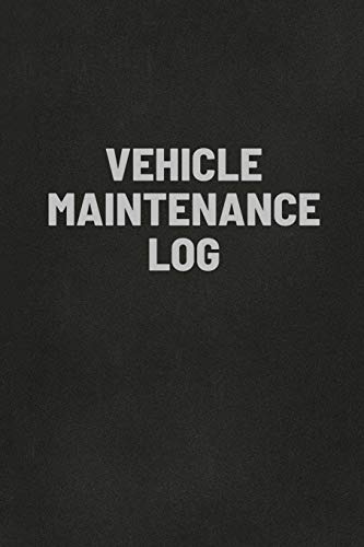 Vehicle Maintenance Log Book: Auto Repair Service Record Not