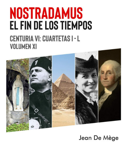 Livro: Nostradamus: El Fin De Los Tiempos. Século Vi. Cuarte