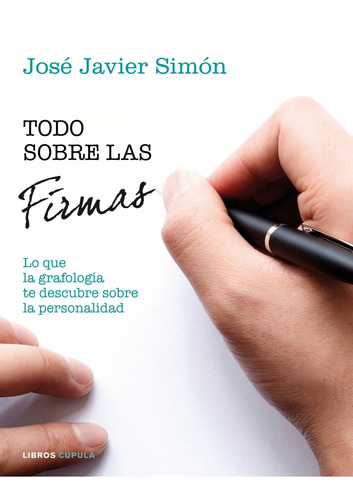 Libro - Todo Sobre Las Firmas 