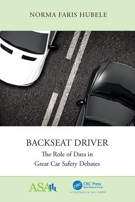 Libro Backseat Driver: The Role Of Data In Great Car Safe...