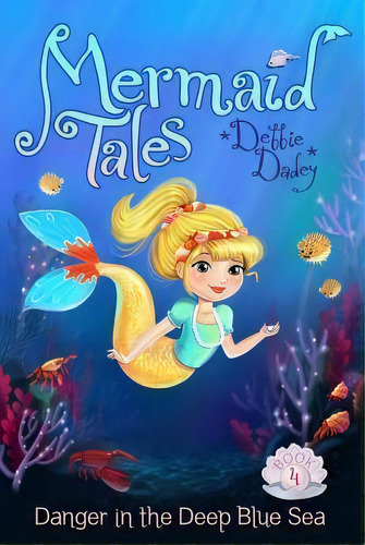 Danger In The Deep Blue Sea, De Debbie Dadey. Editorial Aladdin Paperbacks, Tapa Blanda En Inglés