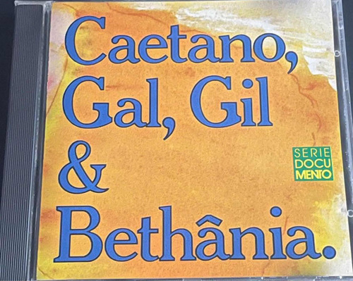 Caetano Veloso - Caetano, Gal, Gil & Bethania (cd) 