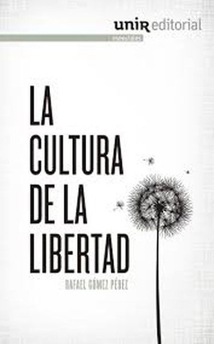 La Cultura De La Libertad