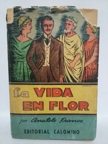 La Vida En Flor. Por Anatole France.