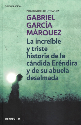 La Increible Y Triste Historia De La Candida Erendira - Rh