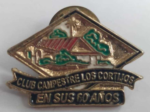 Antiguo Pin D Colección 60 Años Club Campestre Los Cortijos 