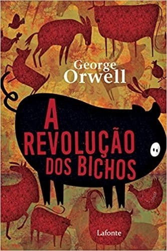 Livro A Revoluçao Dos Bichos - George Orwell [2021]