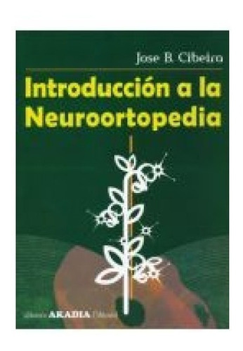 Introducción A La Neuroortopedia