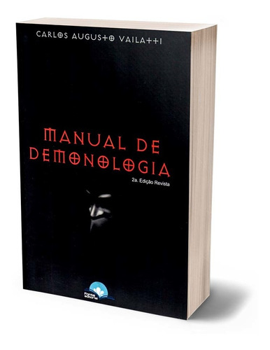 Livro Sobre Demonologia Carlos Augusto Vailatti 