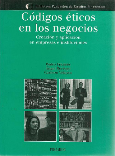 Libro Codigos Éticos En Los Negocios De Pedro Francés Gómez