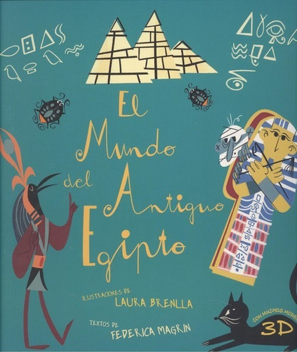 El Mundo Del Antiguo Egipto - Libros Para Saber Mas - Tapa Dura, De Magrin, Federica. Editorial Vicens Vives, Tapa Dura En Español, 2019