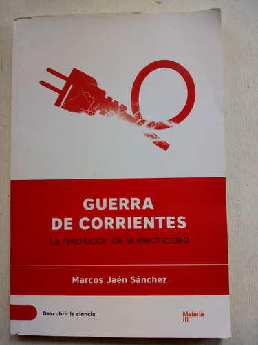 Guerra De Corrientes De Marcos Jaen Sanchez (usado)