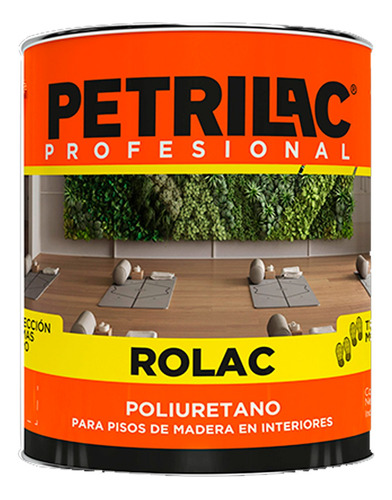 Plastificante Poliuretanico Para Pisos Rolac Petrilac X 4 L