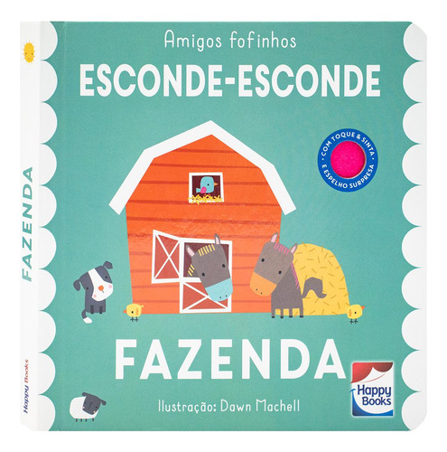 Livro Amigos Fofinhos - Esconde-esconde: Fazenda, De Really Decent Books. Editorial Happy Books, Capa Capa Dura, Edição 1 Em Português, 2024