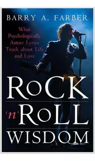 Rock 'n' Roll Wisdom, De Barry A. Farber. Editorial Abc Clio, Tapa Dura En Inglés