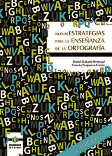 Nuevas Estrategias Para La Enseñanza De La Ortografia - Gaba