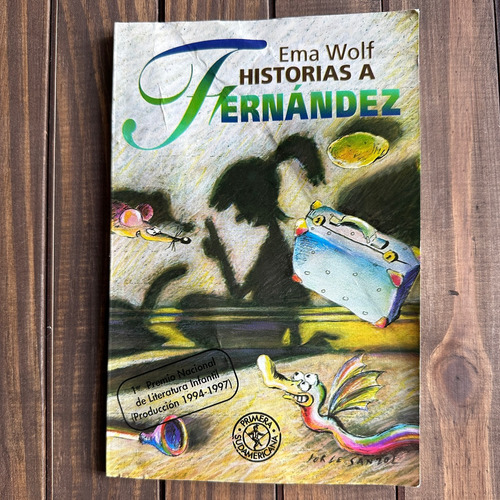 Imagen 2 de 3 de Libro Historias A Fernandez, Ema Wolf. En Belgrano