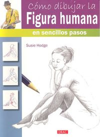 Cómo Dibujar La Figura Humana En Sencillos Pasos