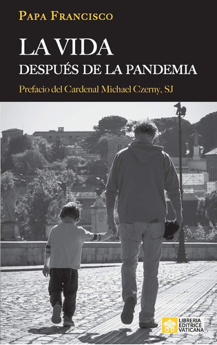 Libro:  La Vida Después De La Pandemia (spanish Edition)