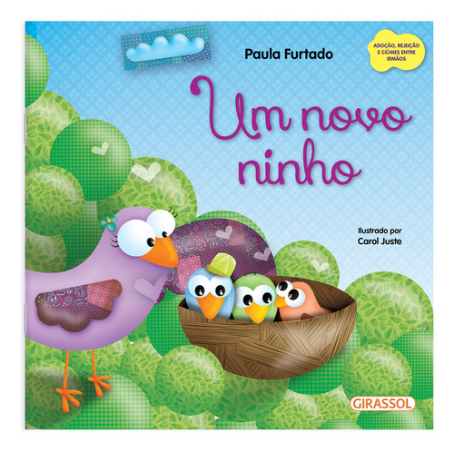 Conta Comigo - Um Novo Ninho, De Paula Furtado., Vol. 1. Editorial Girassol, Capa Mole Em Português, 2023