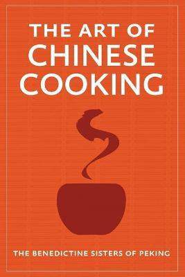 Libro The Art Of Chinese Cooking - The Benedictine Sister...