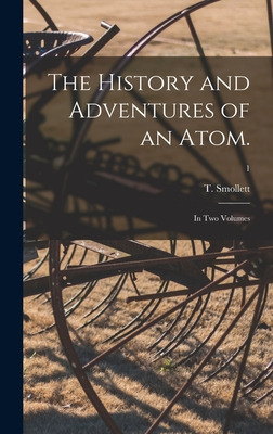 Libro The History And Adventures Of An Atom.: In Two Volu...