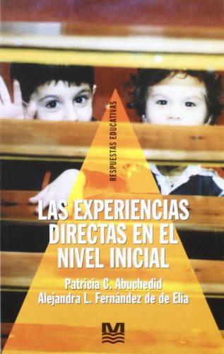 Libro Las Experiencias Directas En El Nivel Inicial De Patri