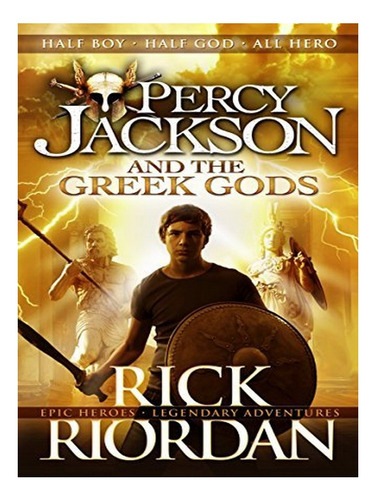 Percy Jackson And The Greek Gods - Rick Riordan. Eb06