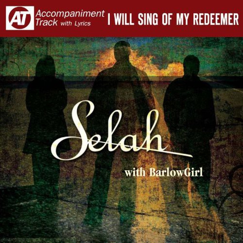 Cd De Selah I Will Sing Of My Redeemer