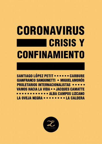 Coronavirus, Crisis Y Confinamiento - Lazo Ediciones