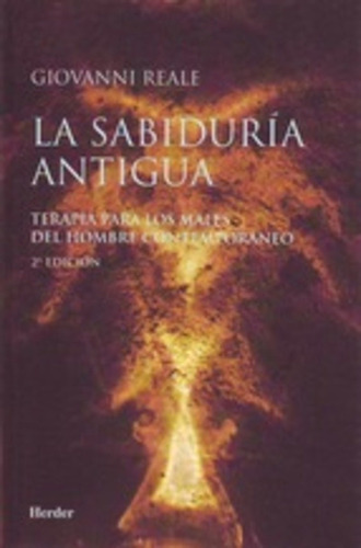 La Sabiduría Antigua - Reale, Giovanni - Es