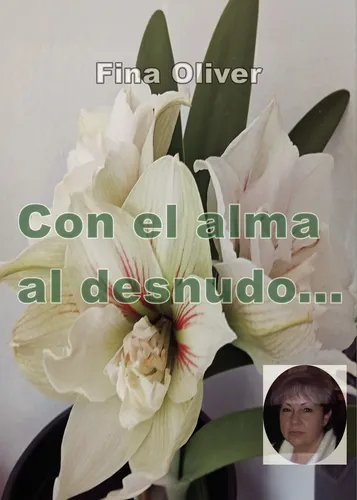 Con El Alma Al Desnudo - Oliver, Fina