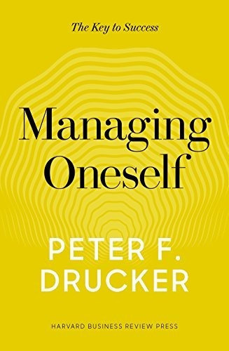 Managing Oneself, De Peter F. Drucker. Editorial Harvard Business Review Press, Tapa Dura En Inglés