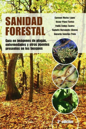 Libro Sanidad Forestal De Carmen Muñoz Lopez Ed: 3