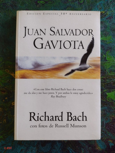 Richard Bach / Juan Salvador Gaviota Con Fotos De R. Munson