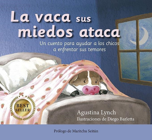 La Vaca Sus Miedos Ataca - Agustina Lynch - Ateneo