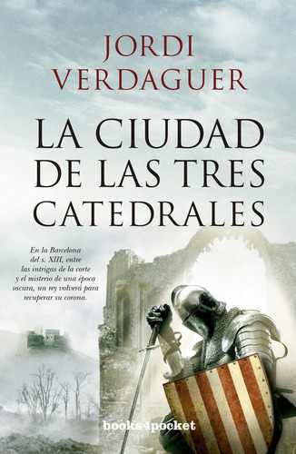 Ciudad De Las Tres Catedrales,la B4p - Verdaguer Vila-siv...