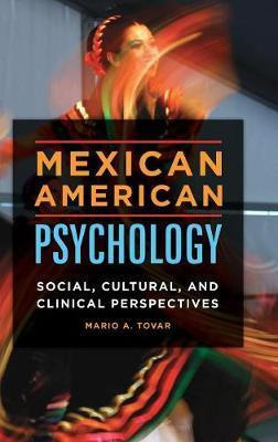 Libro Mexican American Psychology : Social, Cultural, And...