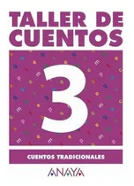 Comprar Taller De Cuentos, Cuentos Tradicionales, Educación Prima&-.
