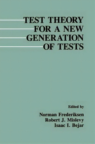 Test Theory For A New Generation Of Tests, De Norman Frederiksen. Editorial Taylor Francis Ltd, Tapa Blanda En Inglés