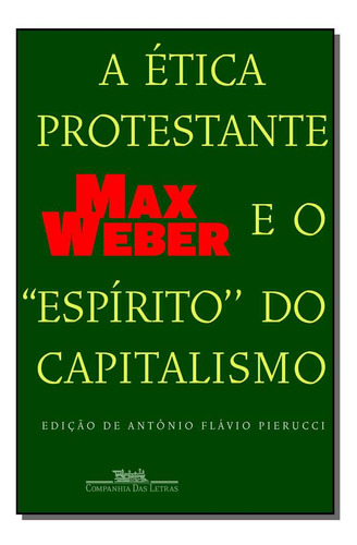 Libro Etica Protestante A De Weber Max Cia Das Letras