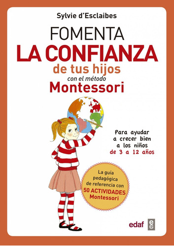 Fomenta La Confianza De Tus Hijos Con El Mètodo Montessori