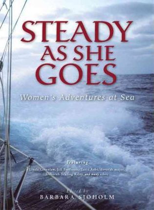 Libro Steady As She Goes : Women's Adventures At Sea - Ba...