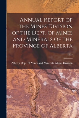Libro Annual Report Of The Mines Division Of The Dept. Of...